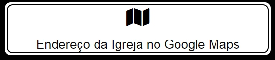 Endereço da igreja no Google map